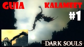 Dark Souls guia KALAMEET  Cómo luchar contra el dragón negro  PARTE 12 [upl. by Weisman]