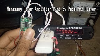 Memasang Power Amplifier Mini 5v pada MP3 PlayerBluethoot [upl. by Hosfmann544]