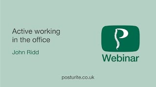 Active working in the office SitStand Desking Part 2  Posturite Webinars [upl. by Jandy390]