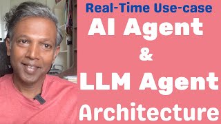 RealTime Usecase  LLM Agent  AI Agent Vs LLM Agent  Architecture [upl. by Darcy]