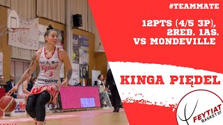 TEAMMATE KINGA PIĘDEL 12PTS  45 3P  2REB 1AS VS MONDEVILLE [upl. by Kermie]