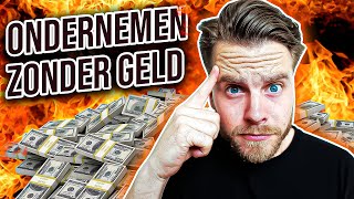 Hoe Begin Je Een Eigen Bedrijf Zonder Geld [upl. by Gelb]