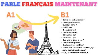 Parle Français facilement avec 150 Questions et Réponses du Quotidien  Partie 1 [upl. by Hitchcock]