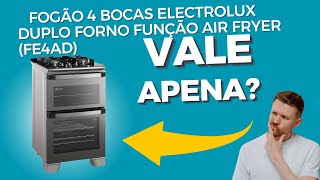 Fogão 4 bocas Electrolux Preto Expert com Duplo Forno Função Air fryer e Mesa de Vidro FE4AD [upl. by Eillib]