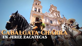 Tradicional CABALGATA CHARRA en JEREZ ZACATECAS [upl. by Briscoe]