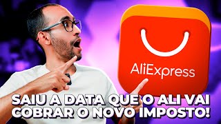 URGENTE O ALIEXPRESS ADIANTOU A COBRANÃ‡A DA NOVA TAXA COMUNICADO OFICIAL [upl. by Yennor526]