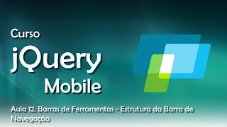 JQuery Mobile  Barras de Ferramentas  Estrutura da Barra de Navegação 12 [upl. by Vanessa690]