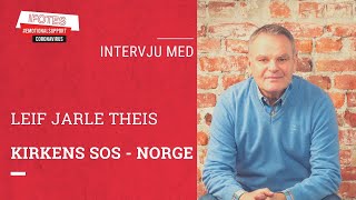 Intervju med Leif Jarle Theis  Kirkens SOS Norway NOR [upl. by Idmann]