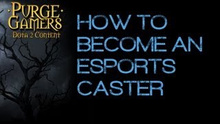 Tips to Became an Esports Caster [upl. by Lorie]