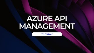 Tutorial Azure API Management  Cloud Institute [upl. by Allis]