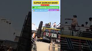 SUPAR ZANKAR BAND 🤩📍ATPANKHRI SONGHAD 812025 gamitpragnesh7585 superzankarband [upl. by Acinomaj]