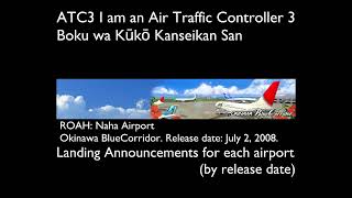 ATC3 Landing Announcements in original language Part 1 The Original 3 Airports of ATC3 [upl. by Erdnaxela623]