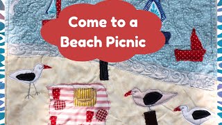 Beach Picnic Applique Quilt Tutorial Easy StepbyStep Guide [upl. by Drawyah]