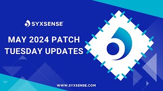 May 2024  Patch Tuesday Update Webinar [upl. by Alikat]