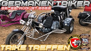 Trike Treffen Germanen Triker 2022 [upl. by Nettle]