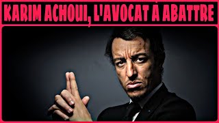 FAITES ENTRER LACCUSÉ  KARIM ACHOUI LAVOCAT À ABATTRE 2 [upl. by Godliman]