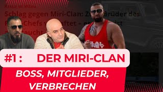 DER MIRICLAN  DEUTSCHLANDS CLANS TEIL 1  Crime insight [upl. by Hsakaa]