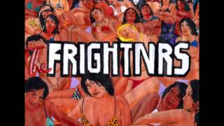 The Frightnrs  amp I Wouldnt Tell You This [upl. by Nnod883]