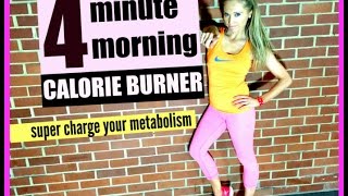 4 MINUTE CALORIE BURNER  do it in the morning and burn off extra calories all day [upl. by Octavla]