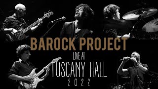 Live at TUSCANY HALL 2022  BAROCK PROJECT [upl. by Aititil807]