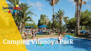 Camping Vilanova Park  Suncamp holidays [upl. by Torrell]