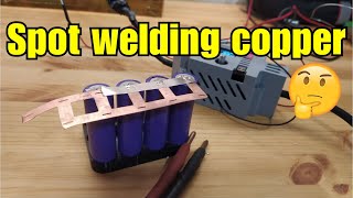 Spot welding copper to 18650 batteries Does it work [upl. by Celina471]