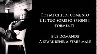 Tiziano Ferro  La differenza tra me e te con testo [upl. by Candis]