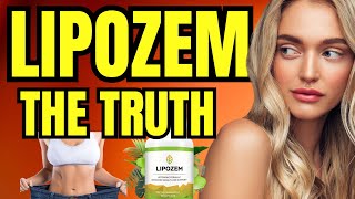 LIPOZEM 🛑😳NEW ALERT❌ LIPOZEM REVIEWS  LIPOZEM WEIGHT LOSS SUPPLEMENT Lipozene Reviews [upl. by Solange]