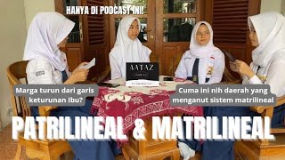 PODCAST TEMA MATRILINEAL DAN PATRILINEAL [upl. by Luciano]