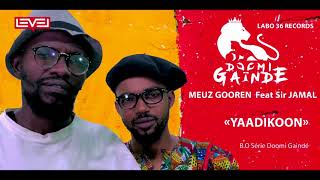 Meuz Gooren feat Sir Jamal  Yaadikoon Reetaan [upl. by Reamy]