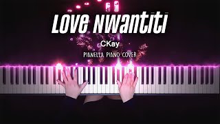 CKay  Love Nwantiti  Piano Cover by Pianella Piano [upl. by Halimak]