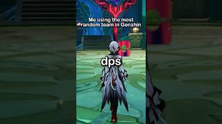 Going in a domain with the most random Genshin team genshinimpactedit shorts genshin [upl. by Nally927]