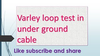 Varley loop test in under ground cable [upl. by Anatol]