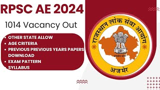 RPSC AE 2024 Notification Out 1014 Vacancies Eligibility Criteria Other State allow Exam Pattern PYQ [upl. by Eberhart86]