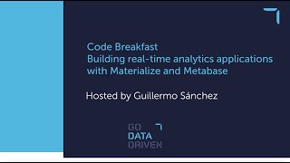 Code Breakfast Materialize with Metabase to implement realtime dashboards [upl. by Chelton]