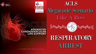 RESPIRATORY ARREST IMPORTANT TIPS TO PASS THE 2020 ACLS MEGACODE SCENARIO LIKE A BOSS [upl. by Kcid207]