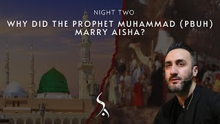 2 Why did the Prophet Muhammad pbuh marry Aisha  Dr Sayed Ammar Nakshawani  Muharram 2024 [upl. by Nobe]