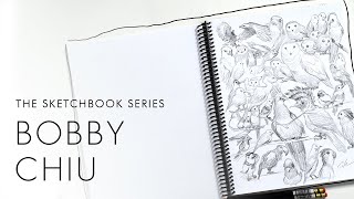 The Sketchbook Series  Bobby Chiu [upl. by Munt]