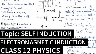 Self Induction  Electromagnetic Induction  Class 12 Physics [upl. by Aihpos]