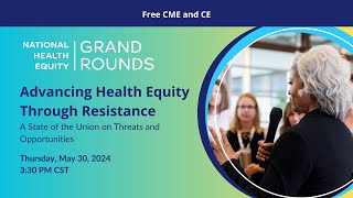 Advancing Health Equity Through Resistance A State of the Union on Threats and Opportunities [upl. by Jaffe]