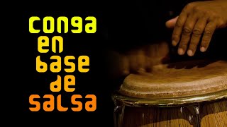 Conga en Base de Salsa  a 95 BPM  Variación de Verso y Coro  Barker Music [upl. by Ydroj]