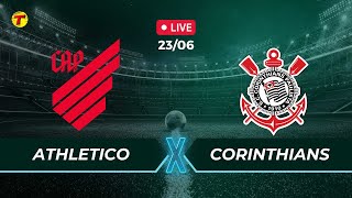 ATHLETICO X CORINTHIANS  CAMPEONATO BRASILEIRO  AO VIVO  23062024 [upl. by Attenov]