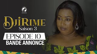 Djirime  Saison 3  Episode 10  Bande Annonce [upl. by Sral]