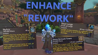 The Enhancement Shaman quotReworkquot is Better Than You Think [upl. by Elata806]