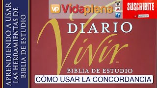 INSTRUCTIVO Aprende cómo usar la CONCORDANCIA Reina Valera 60 de la Biblia de estudio DIARIO VIVIR [upl. by Bauske]