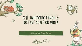 G Sharp Harmonic Minor 2 Octaves for Viola [upl. by Anikram]