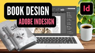 InDesign Tutorial  How to Create a Book for Beginners to Print amp Publish [upl. by Dorolice]