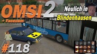 Neulich in Blindenhausen ★ OMSI 2 118  Facecam ★ Lets play Omsi 2 [upl. by Azal]