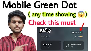 being used by phone call off  green dot on phone screen  green dot showing any time  tamil [upl. by Hurwit317]