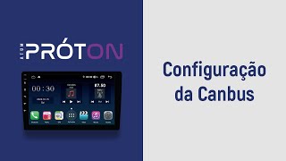 AIKON  Proton  Como fazer a configuração da Canbus [upl. by Gilcrest]